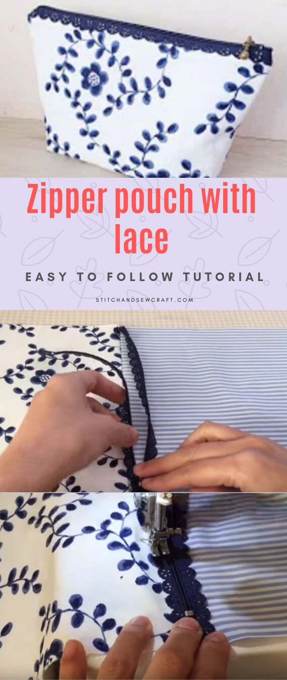 Zipper bag with lace stitchandsewcraft.com #stitchandsewcraft #freesewing #zipperbag #freesewingtutorial 