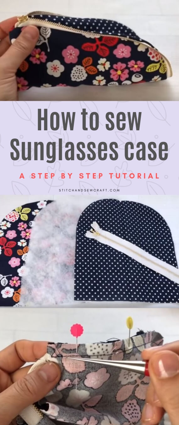 How to sew a Sunglasses case stitchandsewcraft.com #stitchandsewcraft #freesewing #sunglassescase #freesewingtutorial 